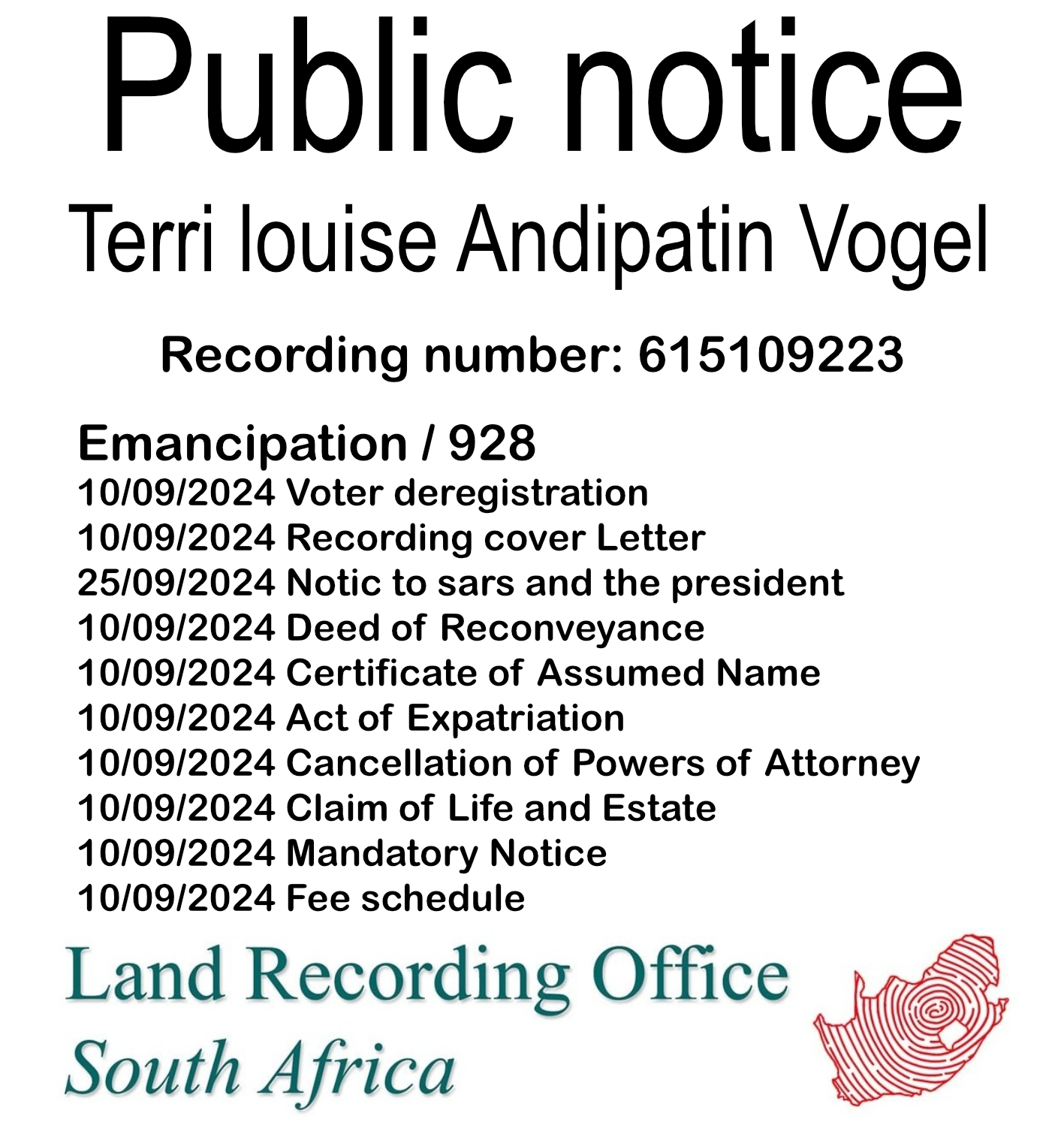 Public notice Terri louise Andipatin Vogel Recording number 615109223
